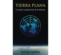 Tierra Plana: La mayor conspiración de la historia