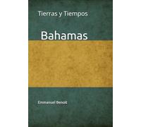 Tierras y Tiempos Bahamas