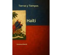 Tierras y Tiempos, Haïti