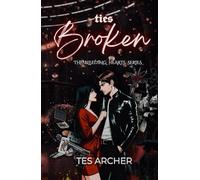 Ties Broken: A Dark Betrayal Romance (The Bleeding Hearts Series)