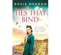 Ties That Bind: A compelling and heartbreaking WWII historical fiction: 3 (On the Home Front, 3)