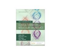 Tietz Fundamentals of Clinical Chemistry and Molecular Diagnostics – Tietz Textbook – Elsevier