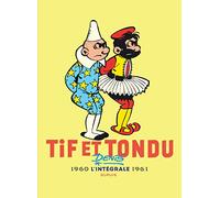 Tif et Tondu - Nouvelle Intégrale - Tome 3 - 1960-1961
