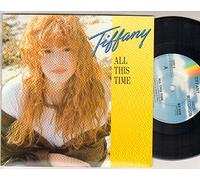 TIFFANY - ALL THIS TIME - 7 INCH VINYL / 45
