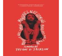 Tiffany D Jackson Monday's Not Coming Book Tiffany D Jackson Multicolor