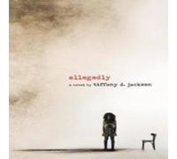 Tiffany Jackson Allegedly Paperback Book Tiffany Jackson Multicolor