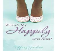 Tiffany Jackson Where's My Happily Ever After? Paperback Book Tiffany Jackson Multicolor