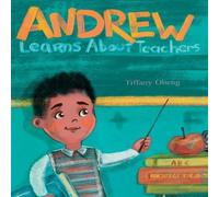 Tiffany Obeng Andrew Learns about Teachers N/A Book Tiffany Obeng Multicolor