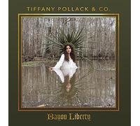 Tiffany Pollack &amp - Bayou Liberty [12" VINYL]