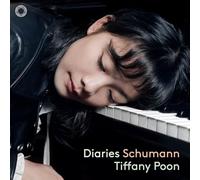 Tiffany Poon - Diaries: Schumann