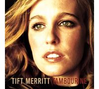 TIFT MERRITT - TAMBOURINE - Vinyl Record - J3z