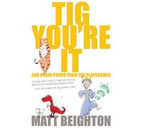 Tig You're It: And other poems from the playground