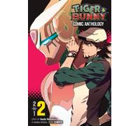 Tiger & Bunny Comic Anthology, Vol. 2 (Volume 2)