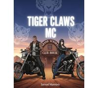 TIGER CLAWS MC: Grand Señora Legend MANGA RP