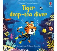 Tiger deep-sea diver (Phonics Readers)