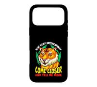 Tiger Funny Sarcasm Come Closer And Tell Me More Case for iPhone 17 Pro Max