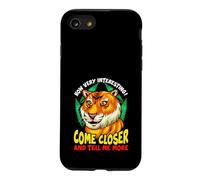 Tiger Funny Sarcasm Come Closer And Tell Me More Case for iPhone SE (2020) / 7/8