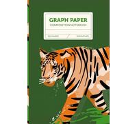 Tiger Graph Paper Composition Notebook: Pop-Art Animal Journal with Lines, Dots & Grids (120 Pages, 6x9 inches): A Unique Graphic Tiger Cover - ... Note-Taking, Sketching, and Everyday Writing