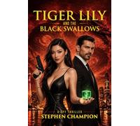 Tiger Lily and the Black Swallows