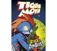 Tiger Moth: Attack of the Zom-Bees!