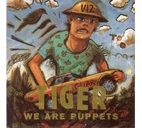 Tiger - We Are Puppet