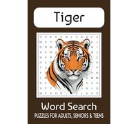 Tiger Word Search Puzzle Book: Word Searches with Easy to Read Print about Tiger, Jungle, Safari and More |6x9inches,110 pages | 50+ Puzzles.. Gift for Vacations, Holiday