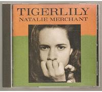 Tigerlily by Merchant, Natalie [Music