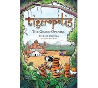 Tigeropolis - The Grand Opening: No. 2