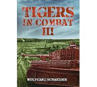 Tigers In Combat III: Operation, Training, Tactics: 3