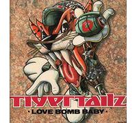 Tigertailz - Love Bomb Baby