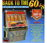 Tight Fit - Back To The 60's: 60 Non Stop Dancing Hits