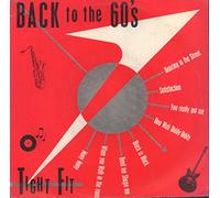 Tight Fit - Back To The 60S - Tight Fit 7" 45