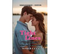 Tight Lines: A Spicy Enemies-to-Lovers Billionaire Beach Romance (Panama City Beach Book 2)