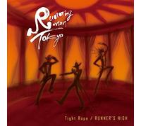 Tight Rope/RUNNER'S HIGH(仮)