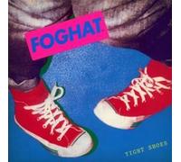 Tight Shoes by Foghat (2007-09-05)