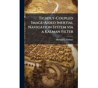 Tightly-Coupled Image-Aided Inertial Navigation System via a Kalman Filter