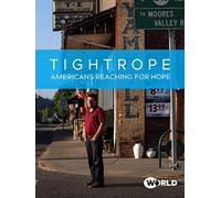 Tightrope: Americans Reaching for Hope