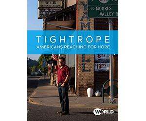 Tightrope: Americans Reaching for Hope