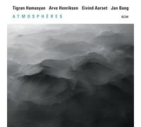 Tigran Hamasyan, Arve Henriksen, Eivind Aarset & Jan Bang - Atmospheres