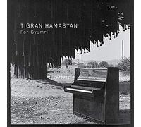 Tigran Hamasyan - For Gyumri