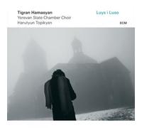 Tigran Hamasyan & Yerevan State Chamber Choir - Luys I Luso