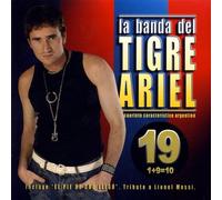 Tigre Ariel, El - La Banda Del Tigre Ariel