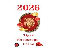 Tigre Horóscopo Chino 2026