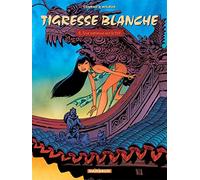 Tigresse Blanche - Cycle 1 - Tome 4 - Une espionne sur le toit