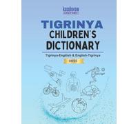 Tigrinya Children's Dictionary: Illustrated Tigrinya-English, English-Tigrinya: 2 (Parents & Children - Connect in Tigrinya)