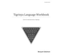 Tigrinya Language Workbook: Learn to read and write in Tigrinya