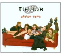 Tik n' Tak - Upside Down By Tik & Tak (2000-09-25)