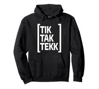 Tik Tak Tekk Hard Techno Rave & Gabber Pullover Hoodie