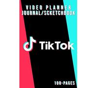 Tik Tok Video Planner Note-book : Video Planner for Tik-Tok Users LIMITED EDITION: High quality matte cover, 100-Pages Half blank Half lined ... for plannin & scketching Tik-Tok video ideas.