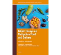 Tikim: Essays on Philippine Food and Culture: 3 (Gendering the Trans-Pacific World)